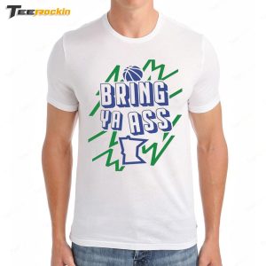 Minnesota Which Bring Ya Ass Shirt 2