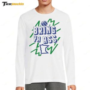 Minnesota Which Bring Ya Ass Shirt 4