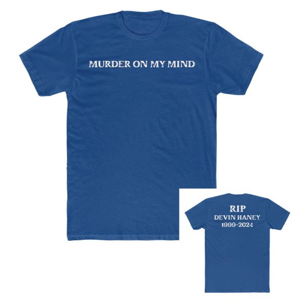 Murder On My Mind Rip Devin Haney 1999-2024 Shirt