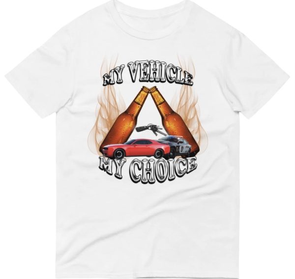 My Vehicle My Choice Tee