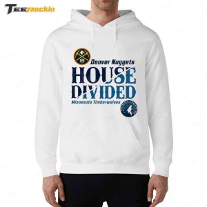 NBA Playoffs Nuggets vs Timberwolves House Divided Shirt 3