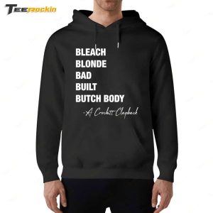 New Jasmine Crockett Bleach Blond Bad Built Butch Body Hoodie 1