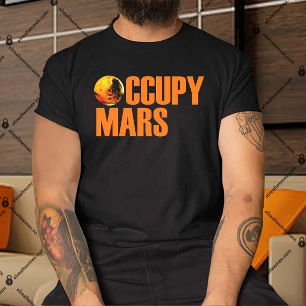 Occupy Mars Space Shirt