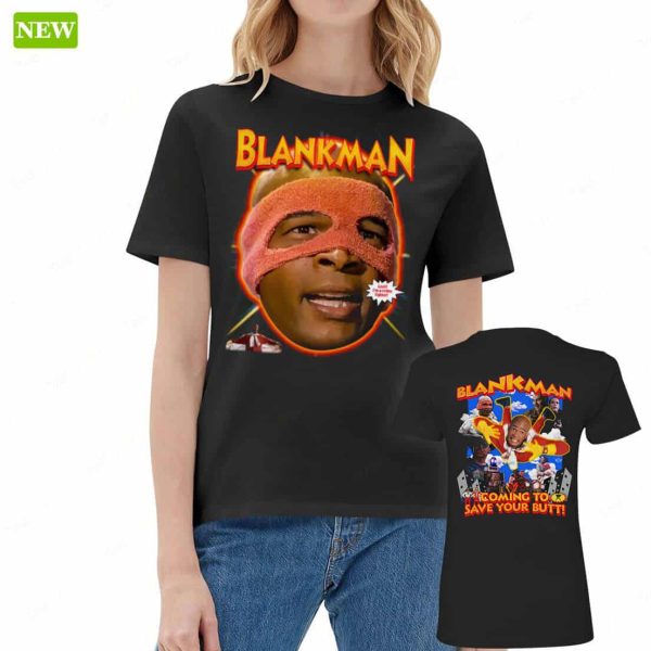 Official Blankman Coming To Save Your Butt Shirt