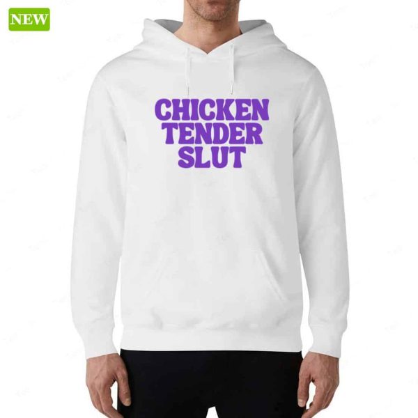 Official Chicken Tender Slut Hoodie