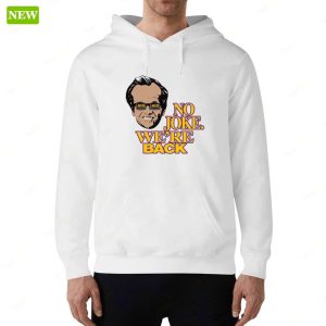 Official Kim Kardashian Wears No Joke Were Back Premium SS Shirt 3