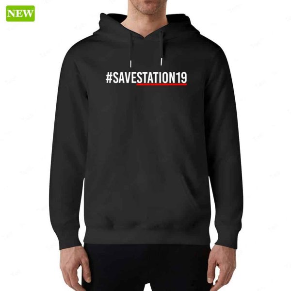 Official #SaveStation19 Hoodie