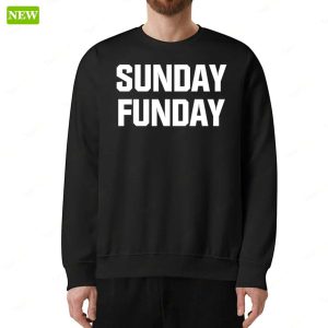 Official Sunday Funday Shirt 4