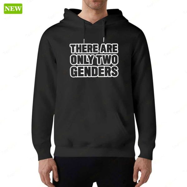 Official There Are Only Two Genders Hoodie