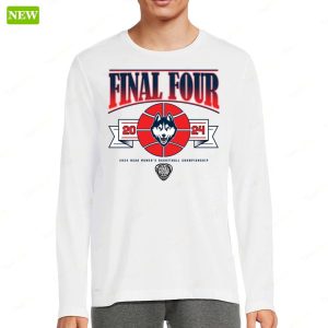 Official Uconn Womens Basketball 2024 Final Four Shirt 2