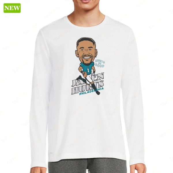 Philadelphia Eagles Football Jalen Hurts So Good Graphic Shirt