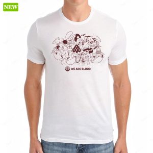 Probably The Coolest We are Blood 2024 Premium SS Shirt 1