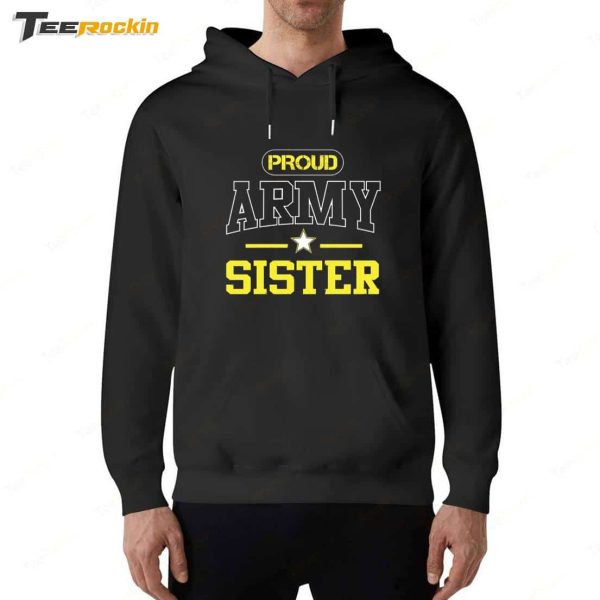 Proud Army Sister Shirt