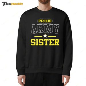 Proud Army Sister Shirt 6