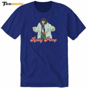 Rally Pimp Shirt 2