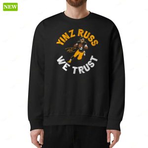 Russell Wilson Yinz Russ We Trust Shirt 3