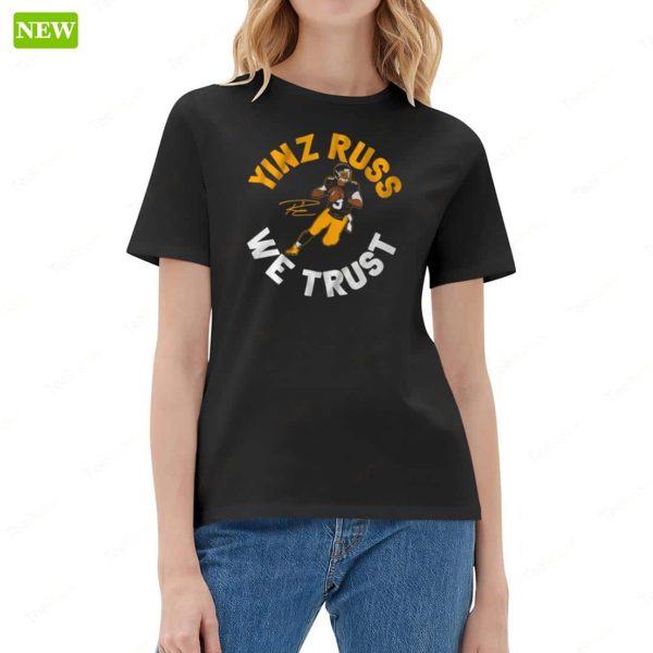 Russell Wilson Yinz Russ We Trust Shirt