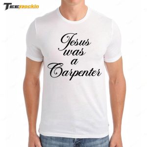 Sabrina Carpenter Jesus Was A Carpenter Shirt 3