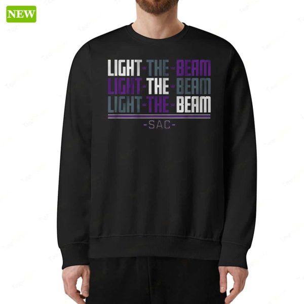 Sacramento Light The Beam Chant Shirt