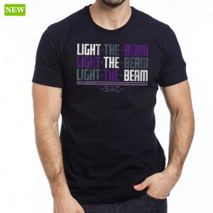 Sacramento Light The Beam Chant Shirt 5