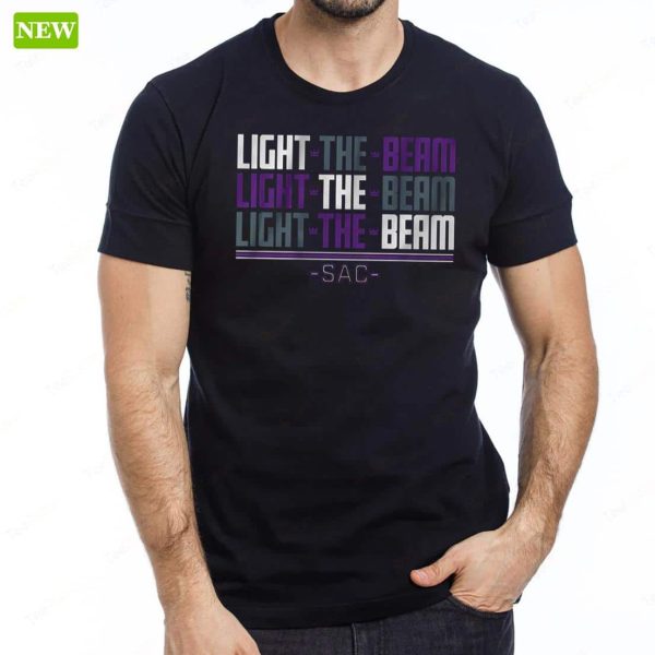 Sacramento Light The Beam Chant Shirt