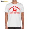Save A Horse Ride A Dyke Shirt
