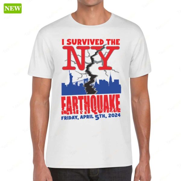 Shirtsthtgohard I Survived The NY Earthquake T-Shirt