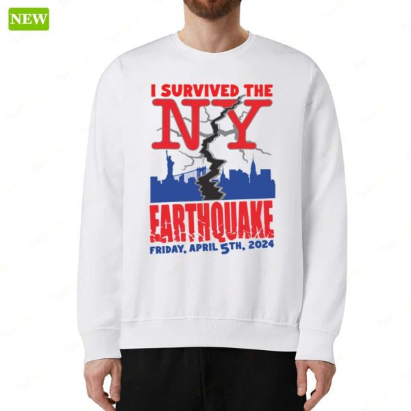 Shirtsthtgohard I Survived The NY Earthquake T-Shirt