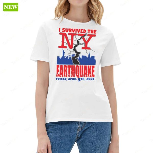 Shirtsthtgohard I Survived The NY Earthquake T-Shirt