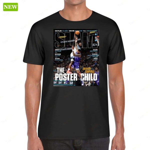 Slam Anthony Edwards The Poster Child Shirt