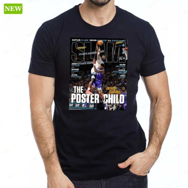 Slam Anthony Edwards The Poster Child Shirt