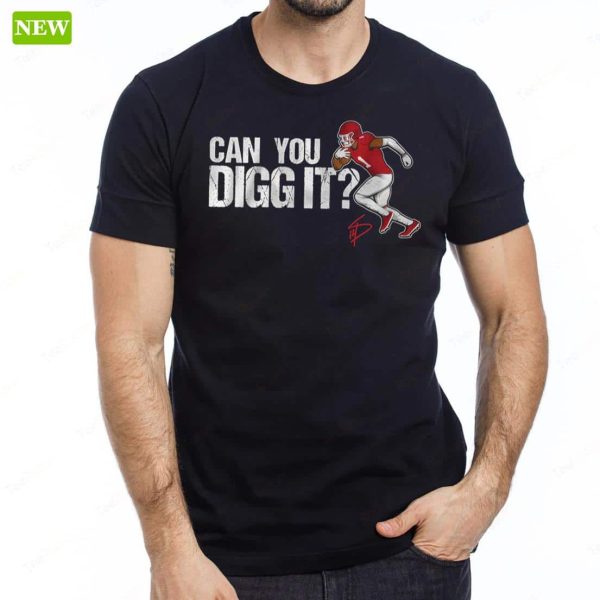 Stefon Diggs Can You Digg It Houston Shirt