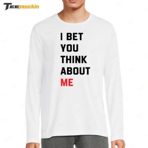 Taylor Swift Wearing I Bet You Think About Me Shirt 3 Taylor Swift Wearing I Bet You Think About Me Shirt 4
