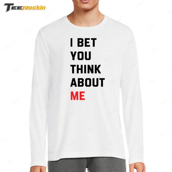 Taylor Swift Wearing I Bet You Think About Me Shirt