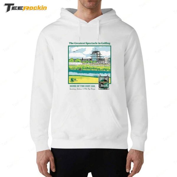 The Greatest Spectacle In Golfing Home Of The Indy 500. Shirt