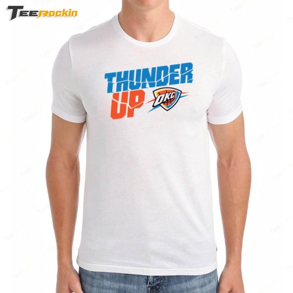 Thunder Up Basketball NBA Shirt