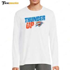 Thunder Up Basketball NBA Shirt 4