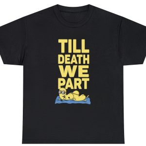 Till Death We Part- Eating Ass Minions Tee
