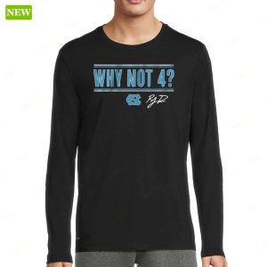 Unc Basketball Rj Davis Why Not 4 Long Sleeve Shirt 1