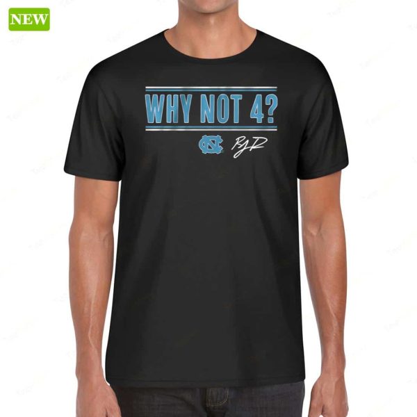 Unc Basketball R.j. Davis Why Not 4 Premium SS Shirt