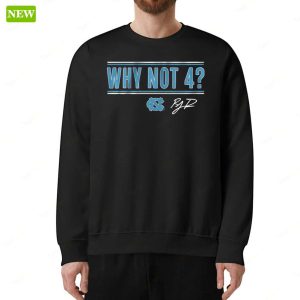 Unc Basketball Rj Davis Why Not 4 Shirt 4