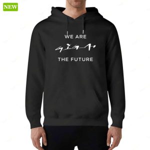 We Are Giga The Future Shirt 5 We Are Giga The Future Shirt 6