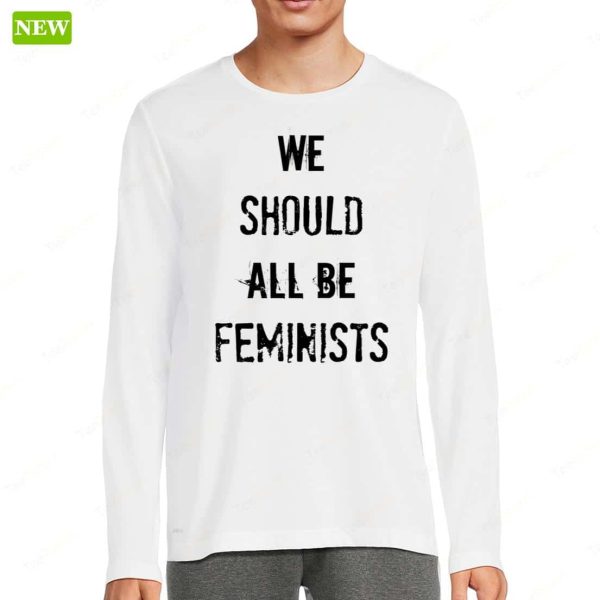 We Should All Be Feminists Hoodie