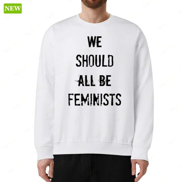 We Should All Be Feminists Hoodie