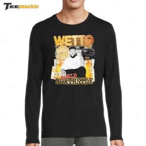 Wetto 2nd World Northside Shirt 4