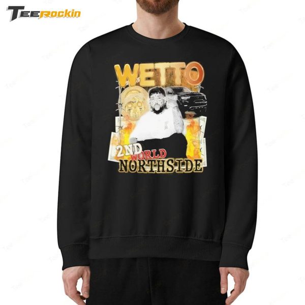 Wetto 2nd World Northside Shirt