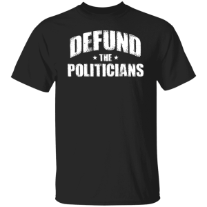 Defund The Politicians 3