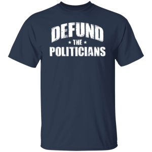 Defund The Politicians 7