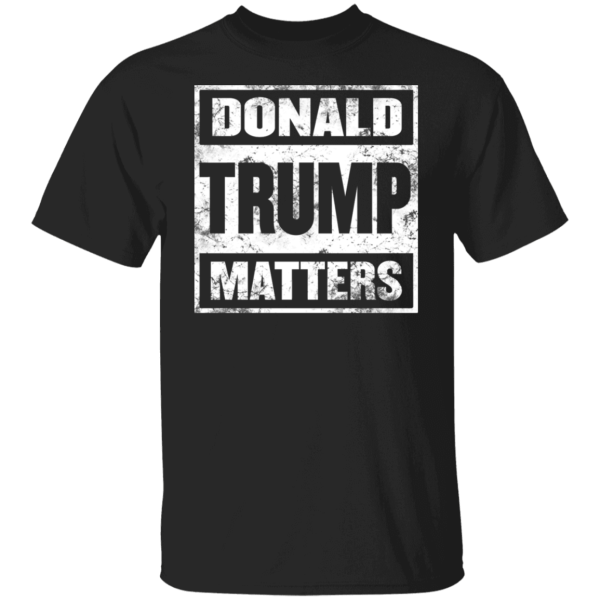 Donald Trump Matters