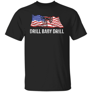 Drill Baby Drill
